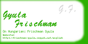 gyula frischman business card
